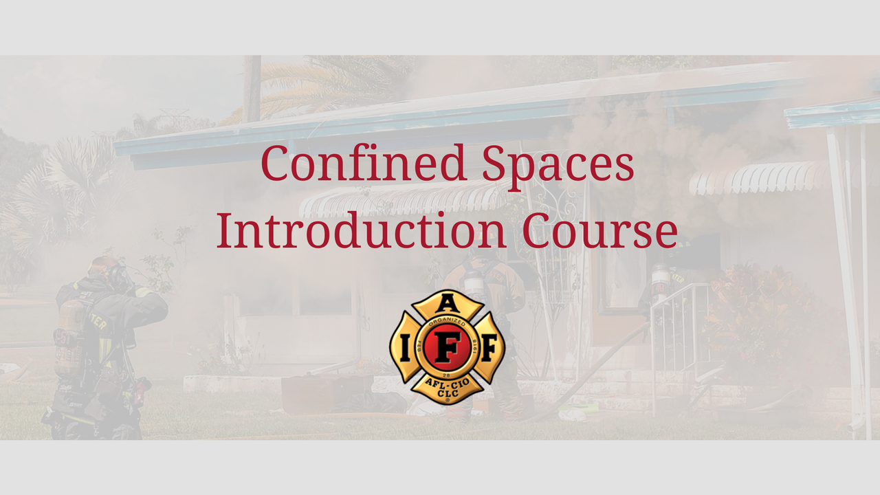 Confined Spaces Introduction Course via IAFF 1280x720 