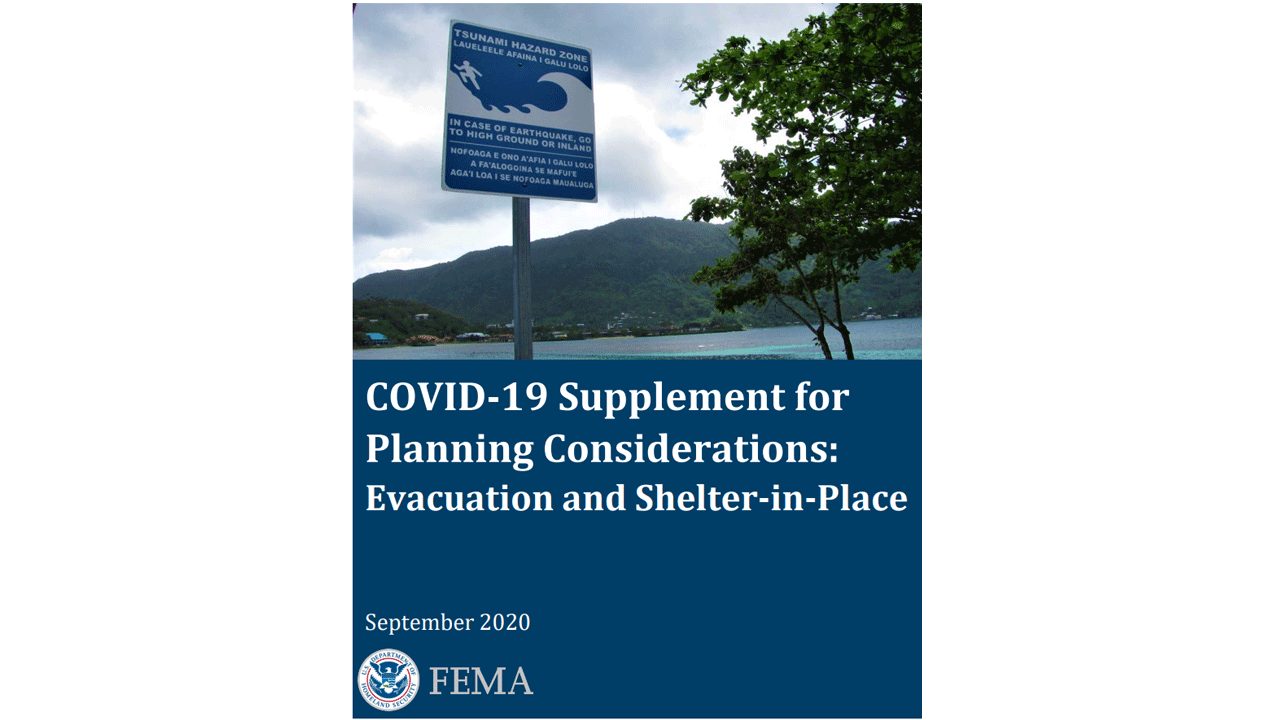 FEMA Releases COVID-19 Supplement to Planning Consideration: Evacuations and Shelter-in-Place