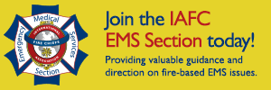 Join the IAFC EMS Section today