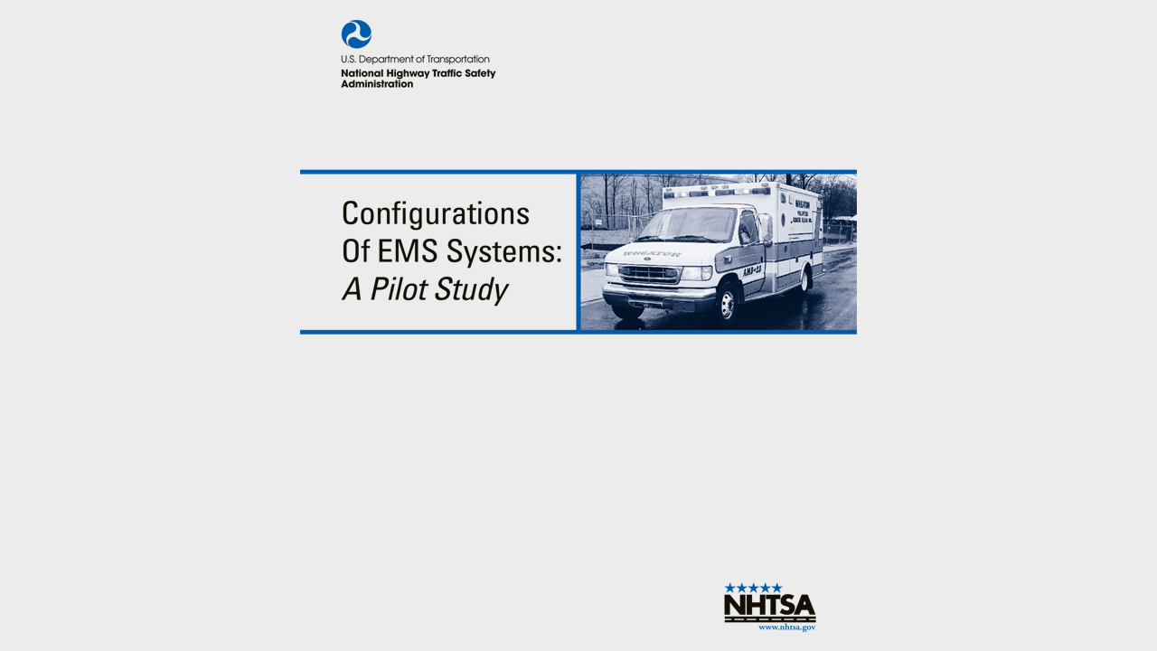 	Configurations of EMS Systems: A Pilot Study