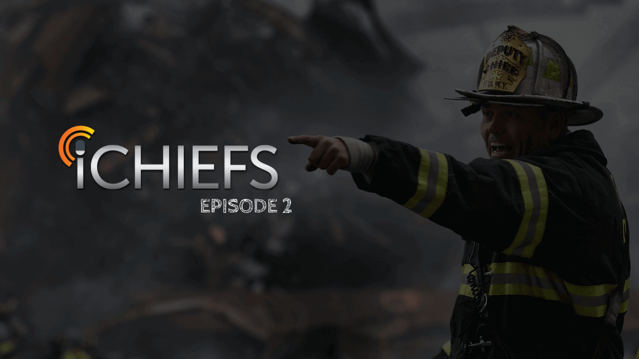 iCHIEFS Podcast Episode 2
