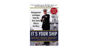 It's Your Ship: Management Techniques from the Best Damn Ship in the Navy, 10th Anniversary Edition