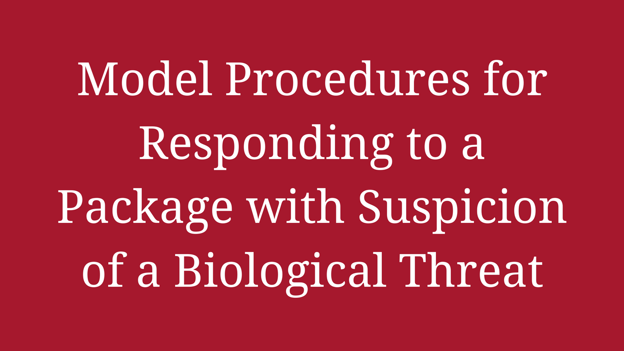 Model Procedures for Responding to a Package with Suspicion of a Biological Threat 1280x720