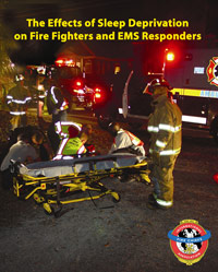The Effects of Sleep Deprivation on Fire Fighters and EMS Responders cover