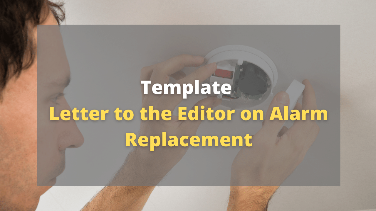 TEMPLATE Letter Editor Alarm Replacement 